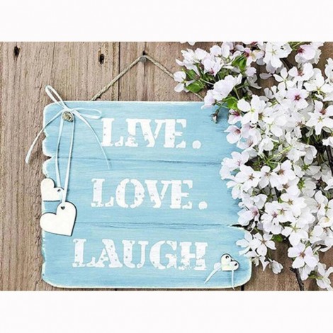 Live Love Laugh